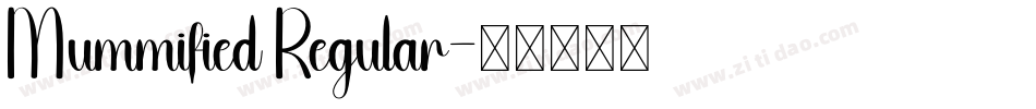 Mummified Regular字体转换